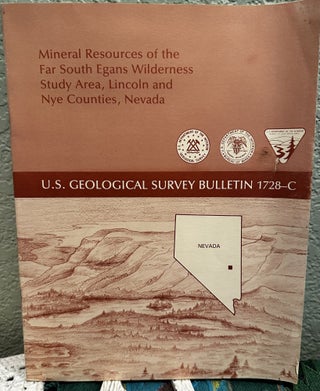 Item #20374 Mineral Resources of the Far South Egans Wilderness Study Area, Lincoln and Nye...