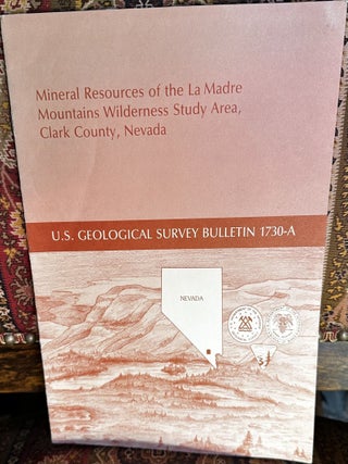 Item #20379 Mineral resources of the La Madre Mountains Wilderness Study Area, Clark County,...
