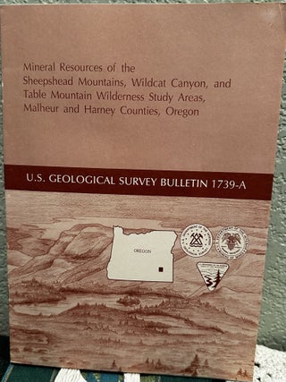 Item #20410 Mineral Resources of the Sheepshead Mountains, Wildcat Canyon, and Table Mountain...