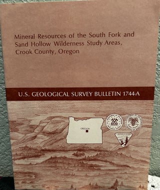 Item #20425 Mineral Resources of the South Fork and Sand Hollow Wilderness Study Areas, Crook...