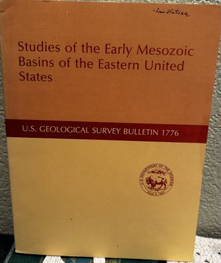 Item #20460 STUDIES OF THE EARLY MESOZOIC BASINS OF THE EASTERN UNITED STATES. Albert J....