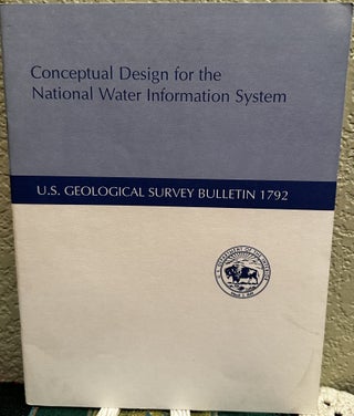 Item #20475 Conceptual design for the National Water Information System. Melvin D. Putnam...