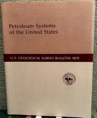 Item #20504 Petroleum Systems of the United States. L. B. Magoon
