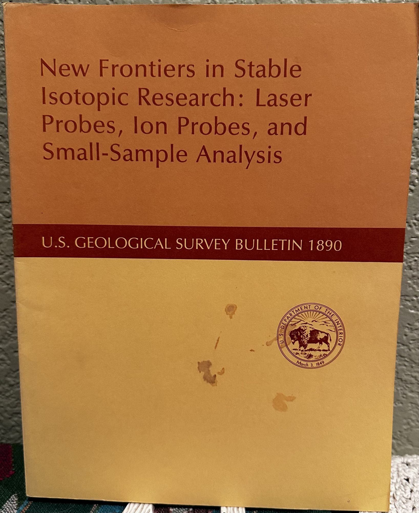 New Frontiers in Stable Isotopic research Laser Probes, Ion Probes, and Small-Sample Analysis. Shanks W. C., R. E. Eds Criss.