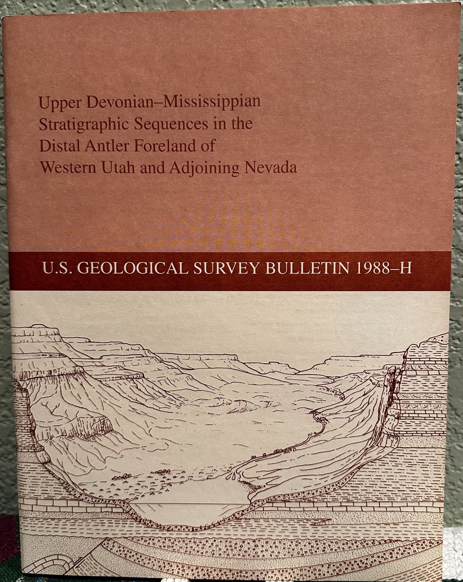 Upper Devonian-Mississippian Stratigraphic Sequences in the Distal Antler Foreland of Western. N. J. Silberling.