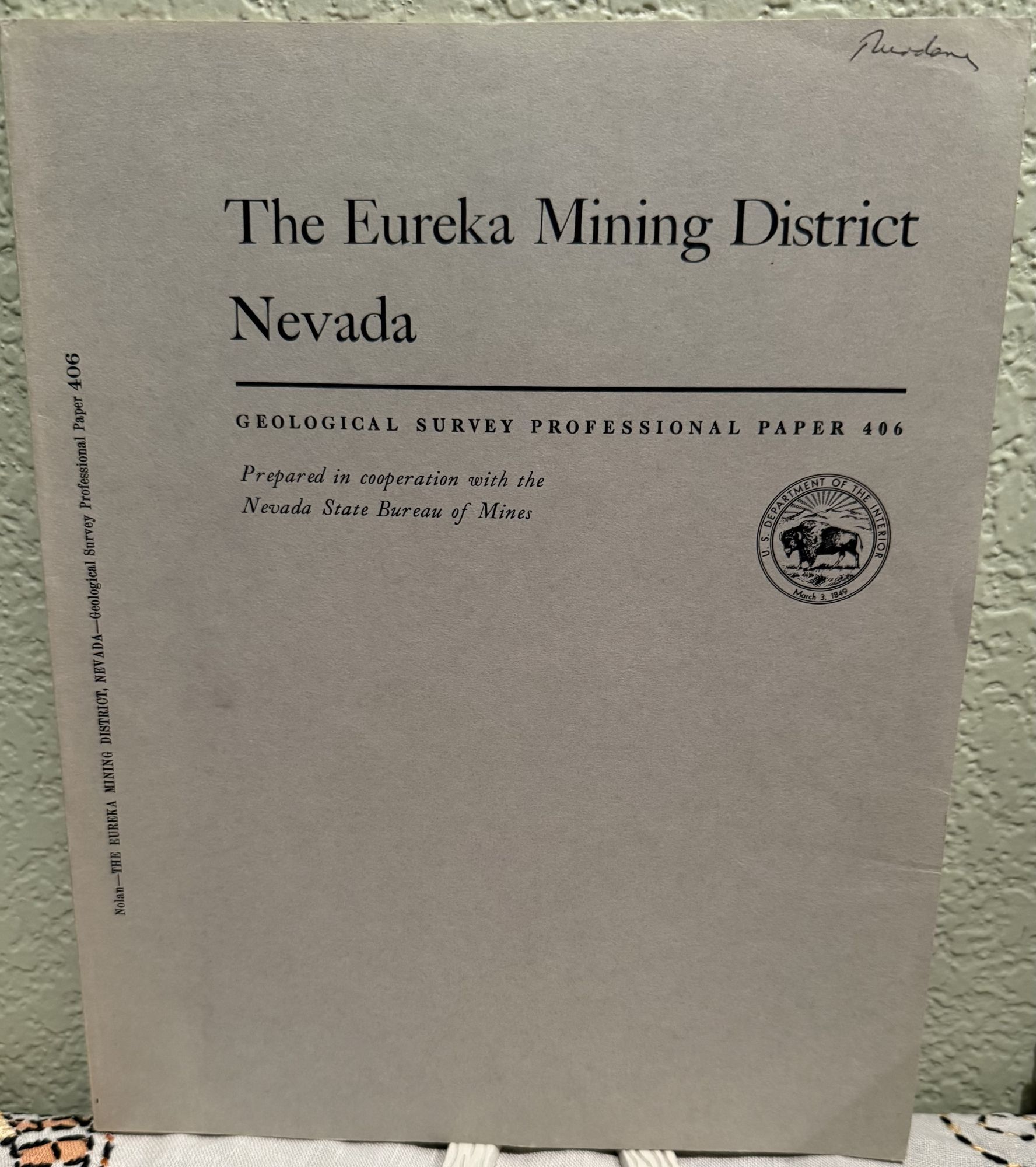 The Eureka Mining District Nevada. Thomas B. Nolan.