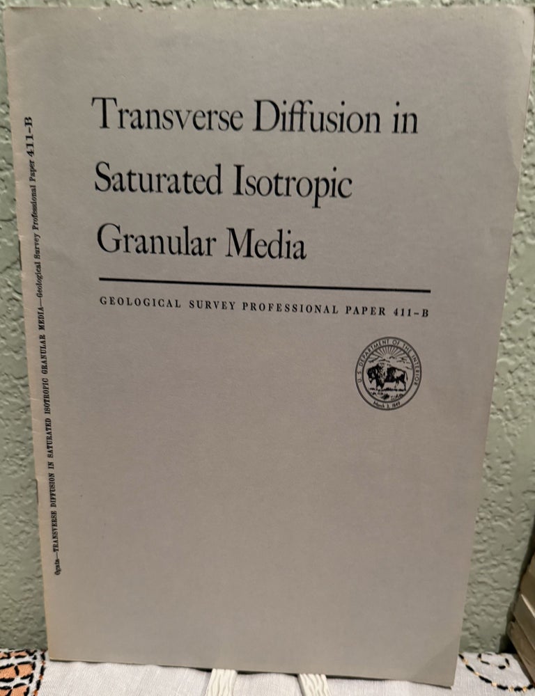 Item #20905 Transverse diffusion in saturated isotropic granular media. Akio Ogata.