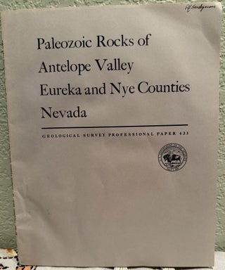 Item #20914 Paleozoic rocks of Antelope Valley, Eureka and Nye Counties, Nevada. Charles Warren...