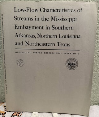 Item #20999 Low-Flow Characteristics of Streams in the Mississippi Embayment in Southern...