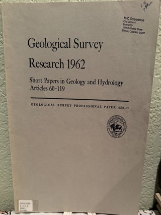 Item #21008 Geological Survey Research 1962 Short Papers in Geology and Hydrology; Articles...