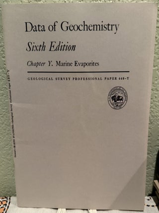 Item #21011 Data of Geochemistry Sixth Edition Marine Evaporites, Chapter Y. F. H. Stewart
