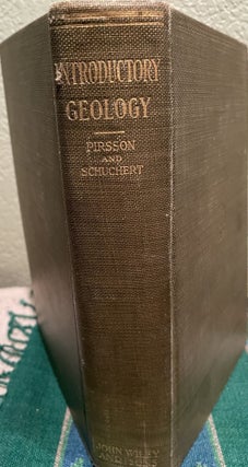 Item #22058 Introductory Geology for Use in Universities, Colleges, Schools of Science, etc. and...