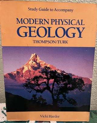 Item #22074 Modern Physical Geology Study Guide. Thompson