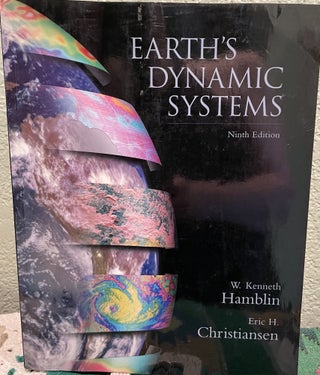Item #22085 Earth's Dynamic Systems. W. Kenneth Hamblin, Eric H. Christiansen