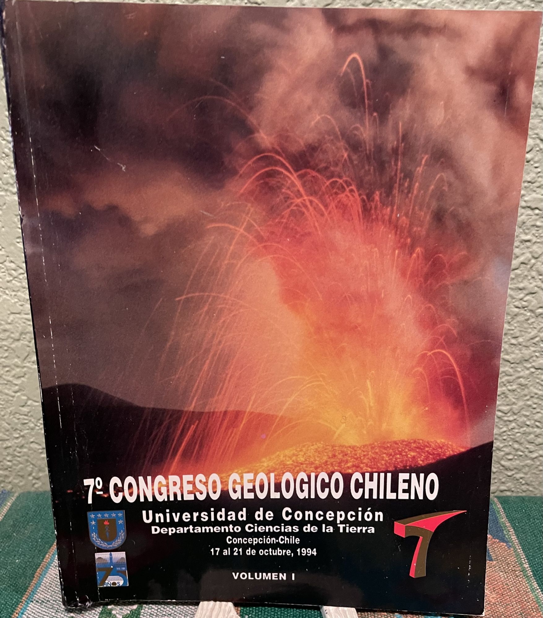 7th Congreso Geologico Chileno 1994 Volume I. Eduardo Campos, Adiano Eds Cecini.