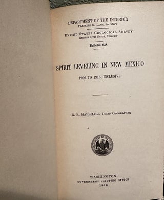 Spirit leveling in New Mexico, 1902 to 1915, inclusive,