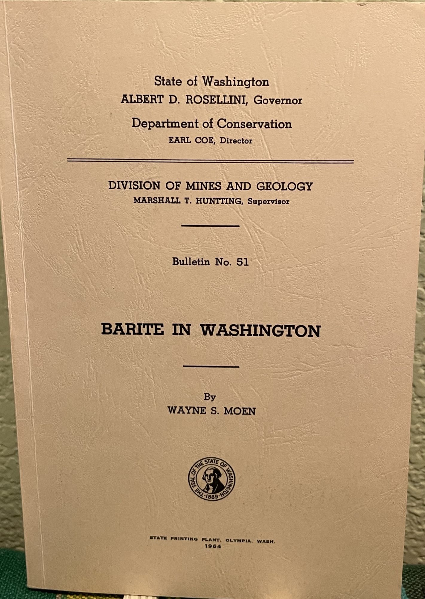 Barite in Washington, 1964, Bulletin, Number 51 112 pages with 2 plates, 37 figures and 6 tables. W. S. Moen.