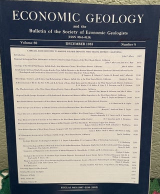 Item #24905 ECONOMIC GEOLOGY - A SPECIAL ISSUE DEVOTED TO MASSIVE SULFIDE DEPOSITS, WEST SHASTA...