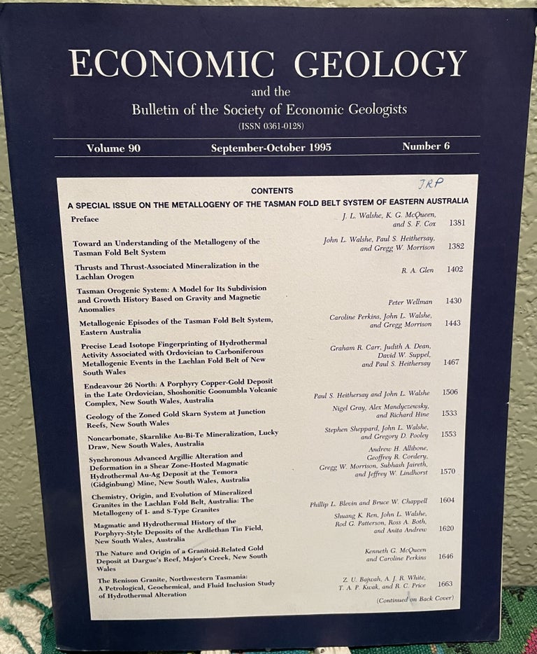 Item #24911 A Special Issue on the Metallogeny of the Tasman Fold Belt System of Eastern Australia Econ. Geol. Bull. Vol. 90, No. 6. J. L. Walshe, Eds.
