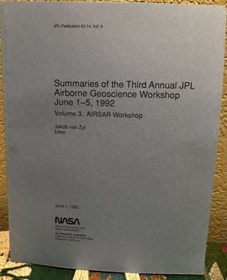 Item #25153 Summaries of the Third Annual Jpl Airborne Geoscience Workshop, June 1-5, 1992,...