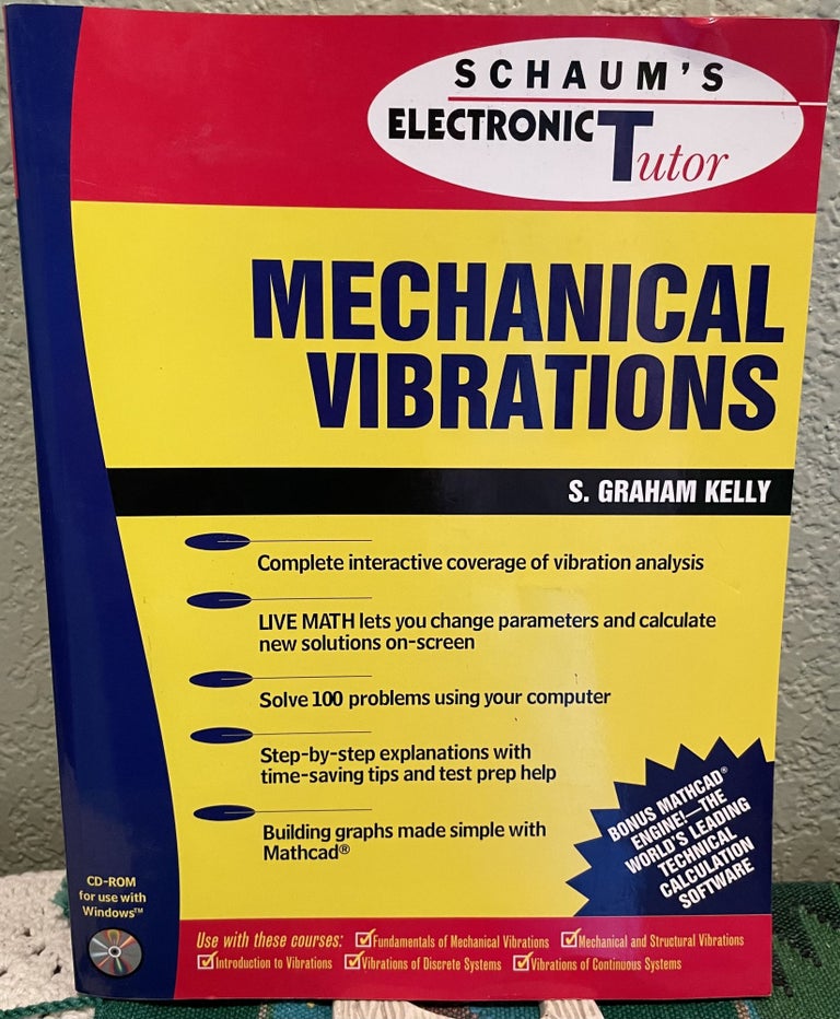Item #25223 Schaum's Interactive Outline of Mechanical Vibrations and Print Outline Includes Cdro, Kelly.