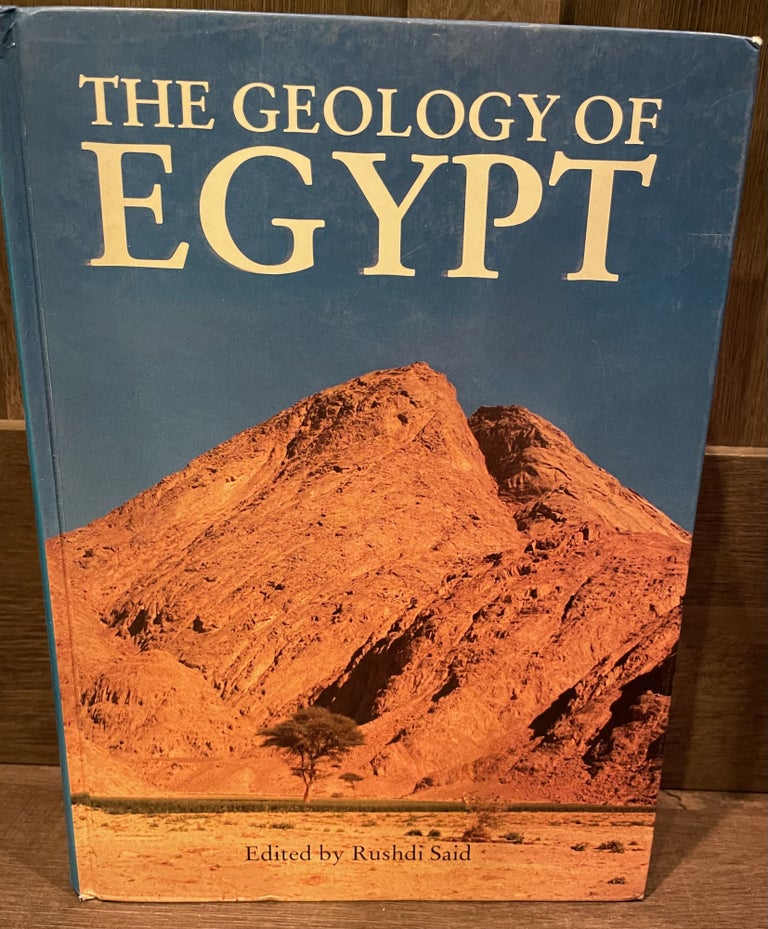Item #25605 The Geology of Egypt. R. Said.