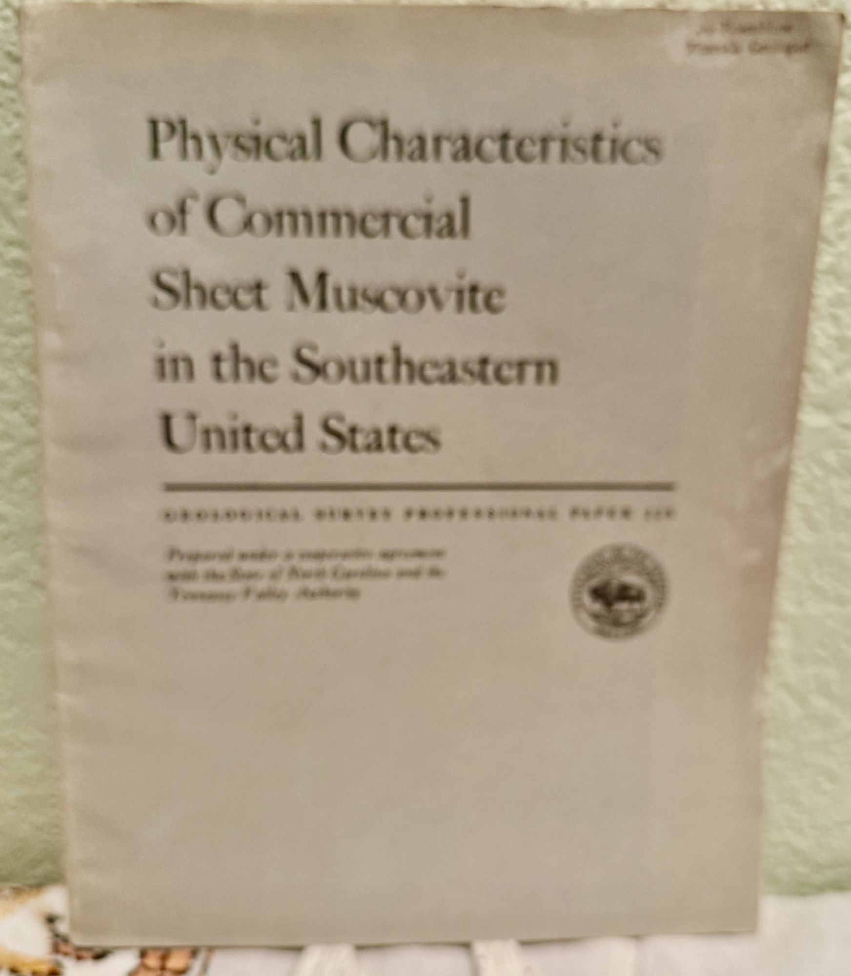 Physical Characteristics of Commericial Sheet Muscovite in the Southeastern United States. R. H. Jahns.