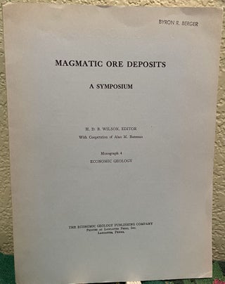 Item #25698 Magmatic Ore Deposits. H. D. B. Ed Wilson