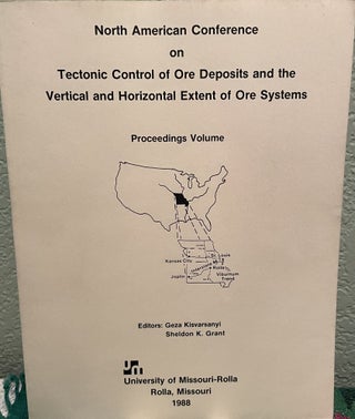 Item #25703 Tectonic Control of Ore Deposits and the Vertical and Horizontal Extent of Ore...