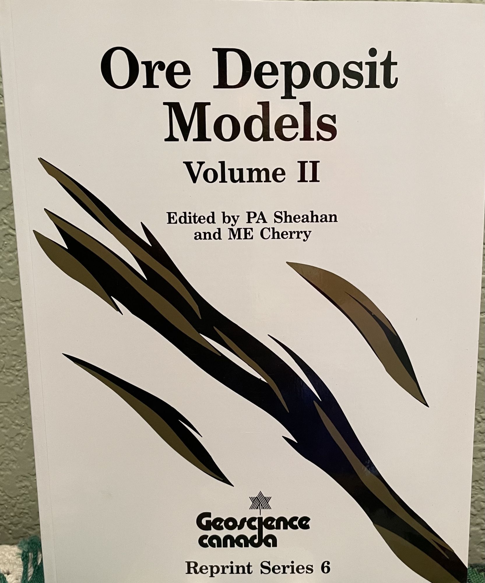 Ore Deposit Models, Vol. 2. P. A. Sheahan, M. E. Cherry.