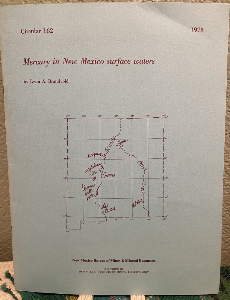 Item #25754 Mercury in New Mexico Surface Waters. Lynn A. Brandvold.