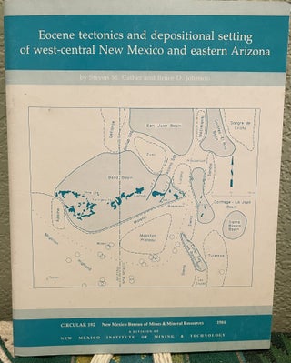 Item #25758 Eocene Tectonics and Depositional Setting of West-Central, New Mexico and Eastern...