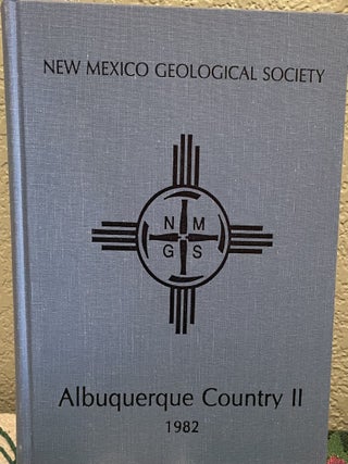 Item #25804 Albuquerque Country II New Mexico Geological Society Thirty-Third Annual Field...