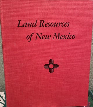 Item #25895 Land Resources of New Mexico. New Mexico Land Resource Association