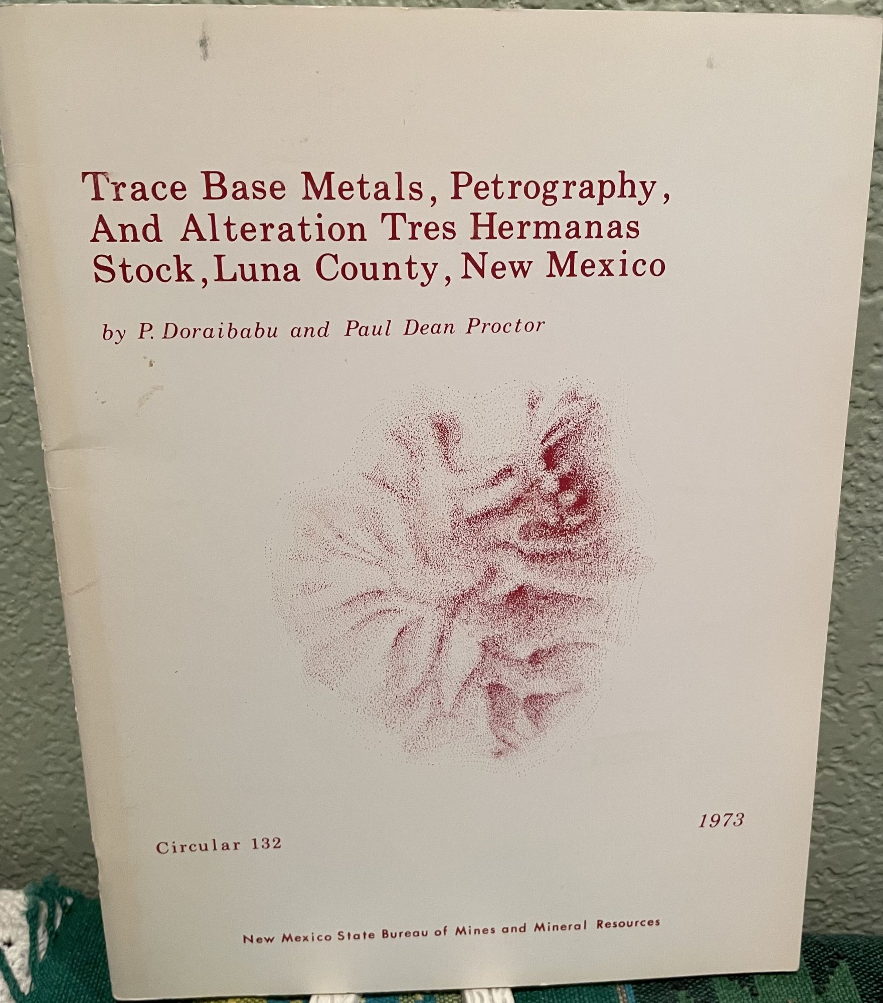 Trace Base Metals, Petrography, and Alteration Tres Hermanas Stock, Luna County, New Mexico. P. Doraibabu, P. D. Proctor.