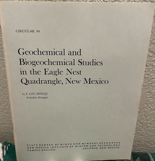 Item #25916 Geochemical and Biogeochemical Studies in the Eagle Nest Quadrangle New Mexico. F....