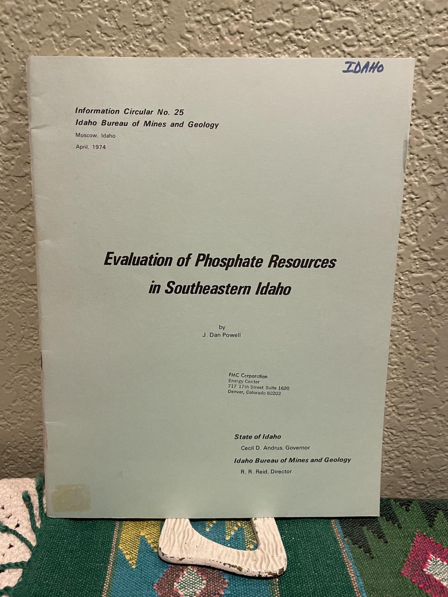 Evaluation of phosphate resources in southeastern Idaho. James Daniel Powell.