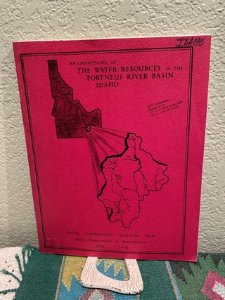 Item #26029 A Reconnaissance of the Water Resources in the Portneuf River Basin, Idaho with 18...