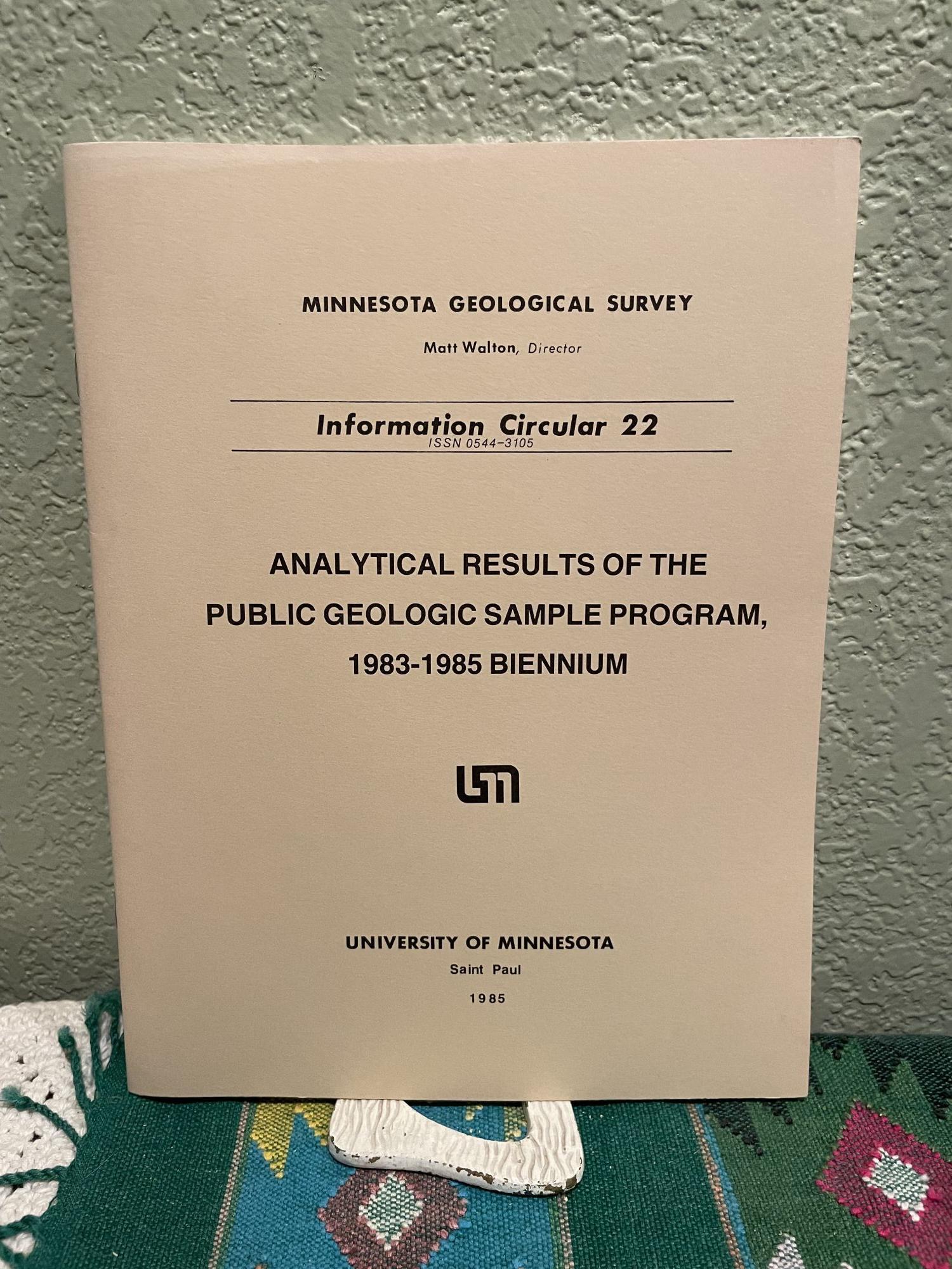 Analytical Results of the Public Geologic Sample Program, 1983-1985 Biennium. G. B. Morey.