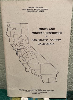 Item #26072 Mines and mineral resources of San Mateo County, California. Fenelon F. Davis