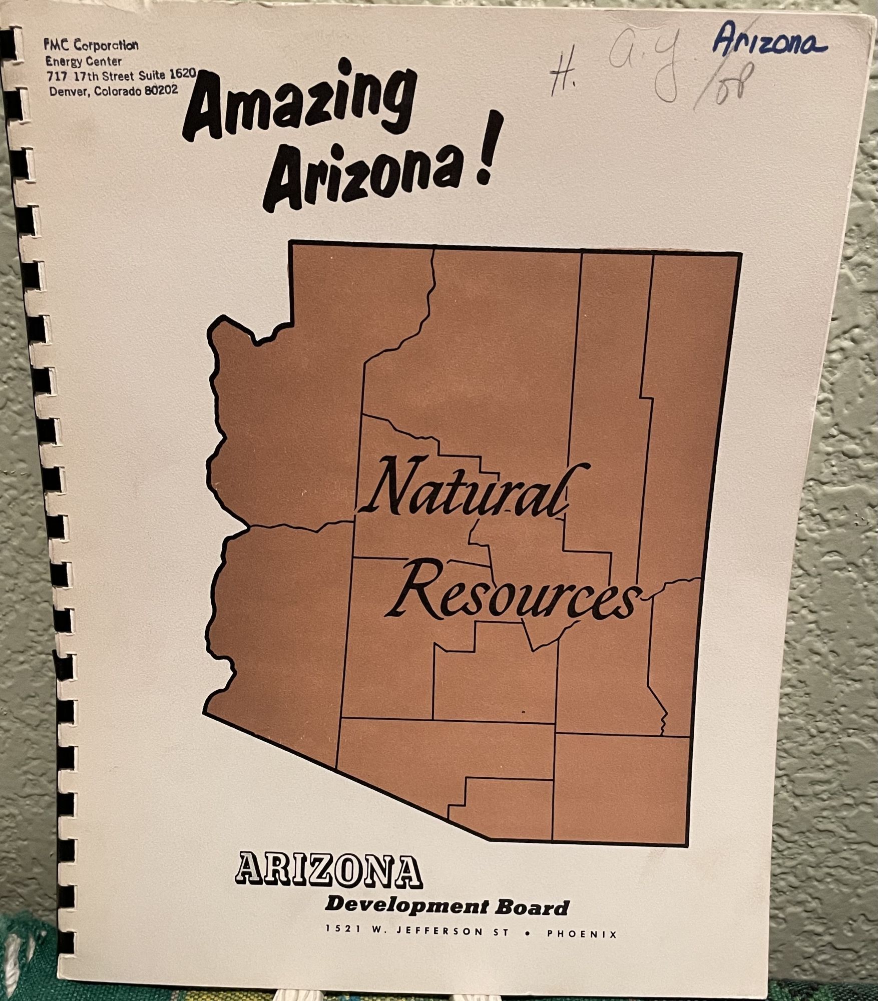 Arizona's Natural Resources A Review Prepared for the Arizona Development Board. G. G. Olson, Long J. T. Jr.