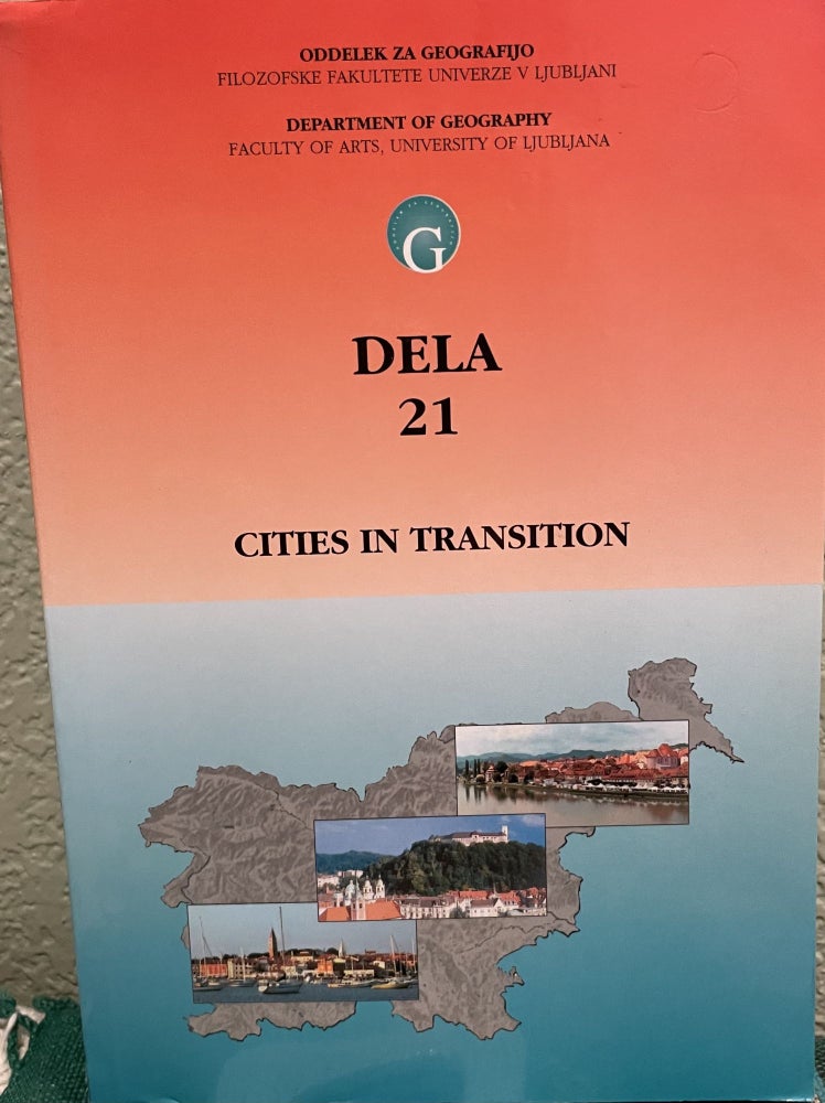 Item #26394 Dela 21 Cities in Transition. Mirko Ed Pak.