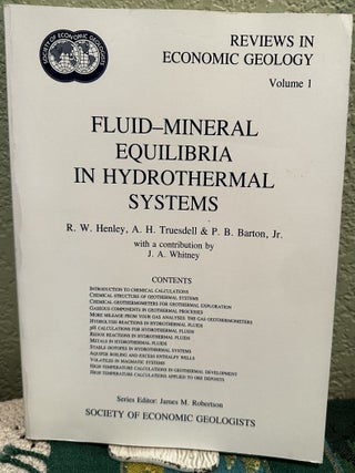 Item #26534 Fluid-Mineral Equilibria in Hydrothermal Systems. P. B Barton
