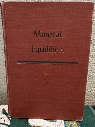 Item #26539 Mineral Equilibria at Low Temperature and Pressure;. Robert M. Garrels