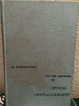 Item #26556 Introduction to the Methods of Optical Crystallography by Bloss, F. Donald Hardcover....