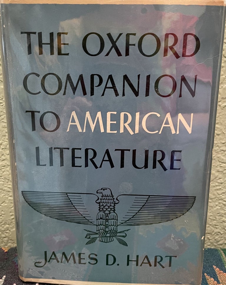 Item #27454 The Oxford Companion to American Literature. J. D. Hart.