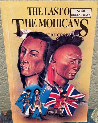 Item #27817 The Last of the Mohicans by Fenimore Cooper. Cooper J. F