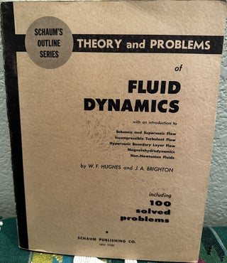 Item #28032 Schaum's Ouline of Theory and Problems of Fluid Dynamics. W. F. Hughes, J. A. Brighton