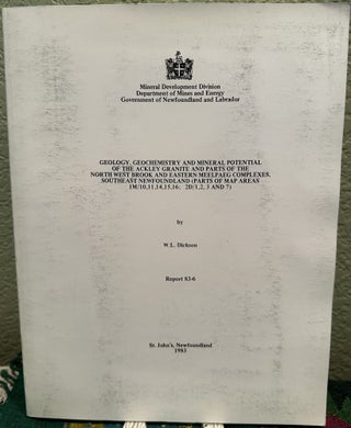 Item #28073 Geology, Geochemistry and Mineral Potential of the Ackley Granite and Parts of the...