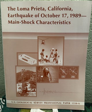 Item #28155 The Loma Prieta, California, Earthquake of Octover 17, 1989--Main-Shock...